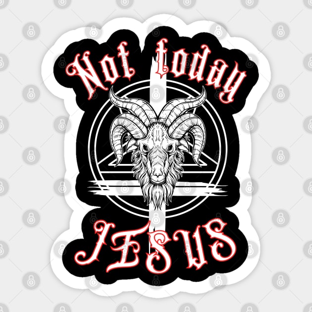 Not-today-jesus Sticker by DewaJassin